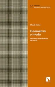 Geometría y moda. Secretos matemáticos del vestir