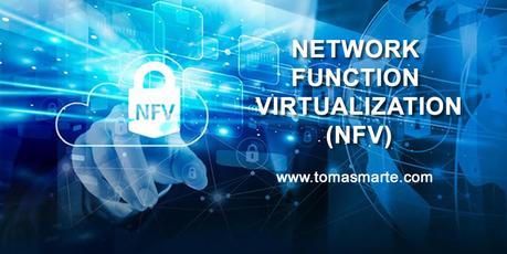 ¿Qué es Network Function Virtualization (NFV)?