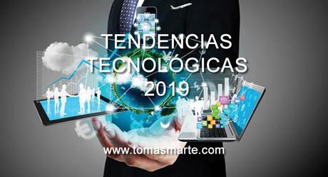 Tendencias tecnológicas para el 2019