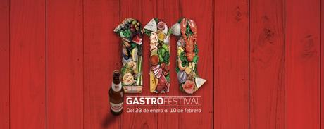 Ideas para disfrutar Gastrofestival 2019
