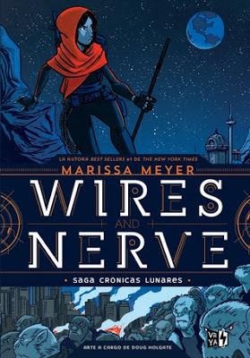 Foto reseña: Wires and Nerve de Marissa Meyer