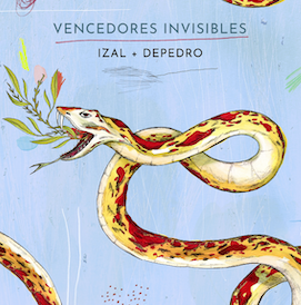 Izal y Depedro: Lanzan el single Vencedores Invisibles