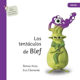 «Los tentáculos de Blef: miedo» de Teresa Arias y Eva Clemente