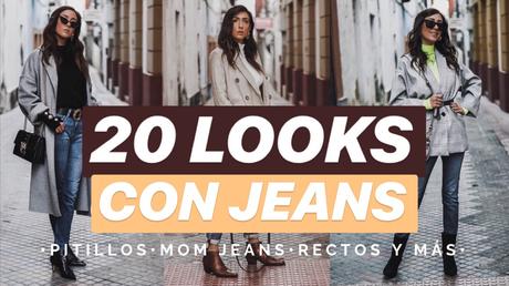 20 LOOKS CON JEANS - CÓMO ELEGIR PANTALONES VAQUEROS 20 looks con jeans