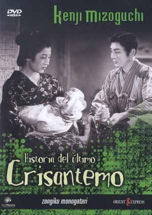 Historia del último crisantemo -Kenji Mizoguchi 1939