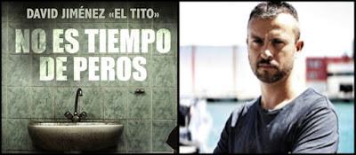 NO ES TIEMPO DE PEROS - DAVID JIMÉNEZ EL TITO