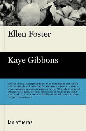 Ellen Foster - Kaye Gibbons