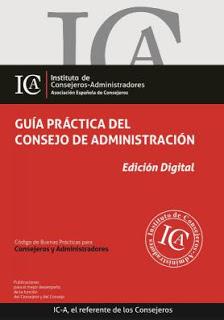 Guía Práctica del Consejo de Administración; Código de buenas prácticas Guía Práctica del Consejo de Administración; Código de buenas prácticas