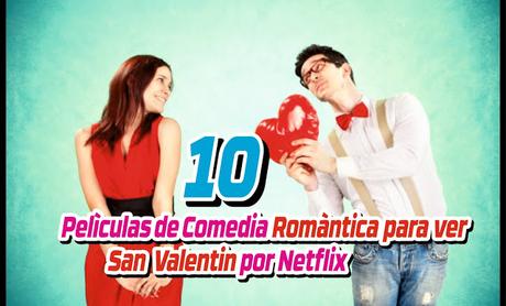 Películas de comedia romántica recomendadas 