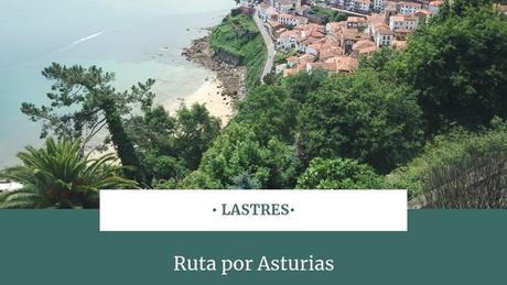 Ruta por Asturias: ¿Qué ver en Latres?