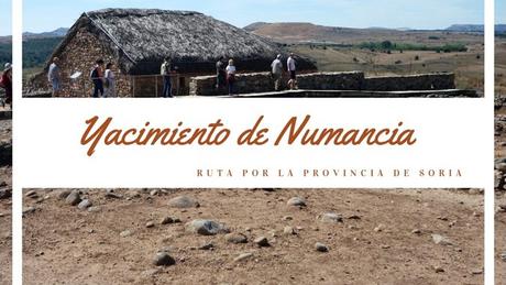 Ruta por la provincia de Soria: Yacimiento de Numancia