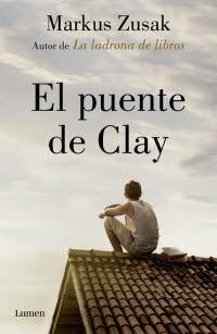 El puente de Clay - Markus Zusak