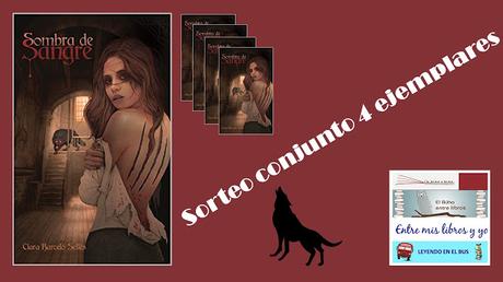 Sorteo conjunto de Sombra de Sangre de Clara Barceló