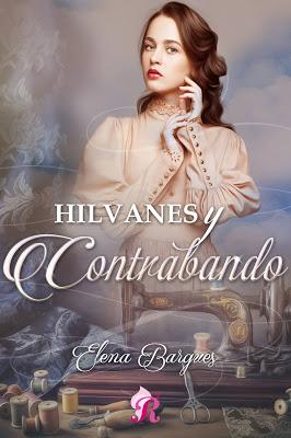 Reseña | Hilvanes y contrabando, Elena Bargues