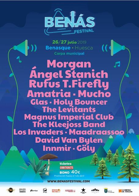 Benás Festival 2019 contará con Morgan, Ángel Stanich, Rufus T. Firefly, Amatria, Mucho, Holy Bouncer...