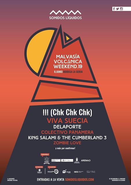 Malvasía Volcánica Weekend 2019 tendrá a !!! (Chk Chk Chk), Viva Suecia, Delaporte, Colectivo Panamera... Malvasía Volcánica Weekend 2019 tendrá a !!! (Chk Chk Chk), Viva Suecia, Delaporte, Colectivo Panamera...