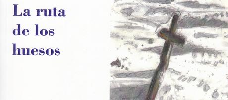 Reseña: La ruta de los huesos