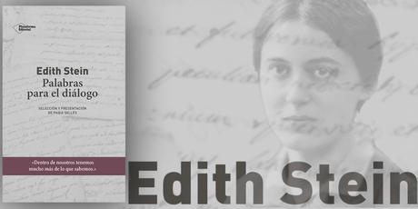 Edith Stein: Palabras para el diálogo
