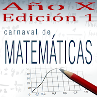 Carnaval de Matemáticas: Año X, Edición 1.