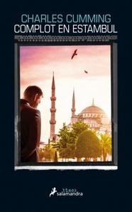 “Complot en Estambul”, de Charles Cumming “Complot en Estambul”, de Charles Cumming