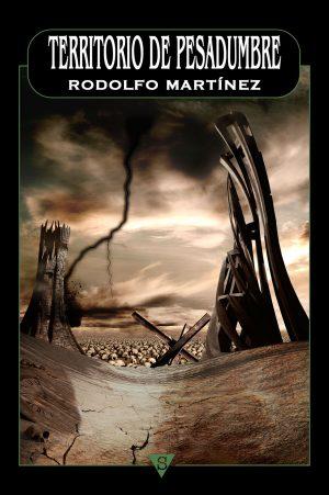 Rodolfo Martínez: Territorio de pesadumbre