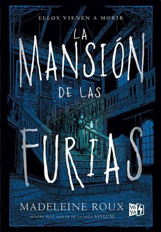 Reseña #186 | La mansión de las furias - Madeleine Roux