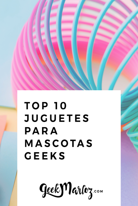 Top 10: juguetes para mascotas geeks