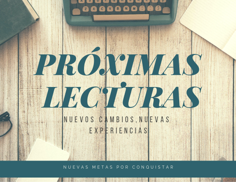Próximas lecturas Próximas lecturas
