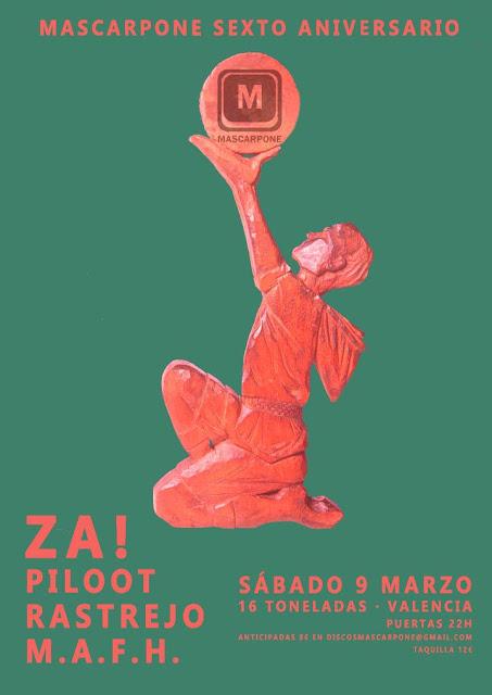 [Noticia] Fiesta de 6º aniversario de Mascarpone Discos con Za!, Piloot, Rastrejo y M.A.F.H.