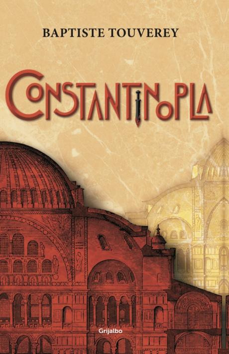 Reseña Libro: Constantinopla de Baptiste Touverey