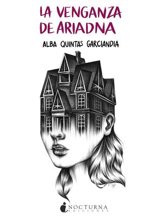 La venganza de Ariadna de Alba Quintas Garciandia