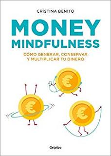 «Money mindfulness» de Cristina Benito.