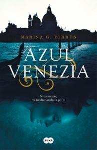“Azul Venezia”, de Marina G. Torrús