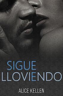 SIGUE LLOVIENDO - Alice Kellen