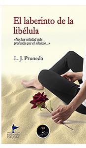 «El laberinto de la libélula» de Jorge Pruneda «El laberinto de la libélula» de Jorge Pruneda