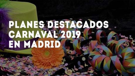 Planes para niños Carnaval 2019 en los Distritos de Madrid