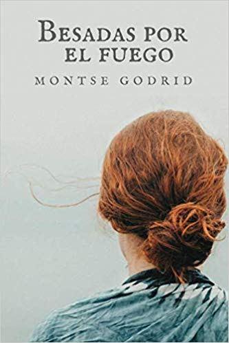 Reseña: Besadas por el fuego Reseña: Besadas por el fuego