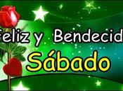Feliz Bendecido Sábado