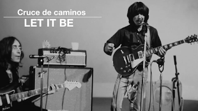 Cruce de caminos | Let It Be Cruce de caminos | Let It Be