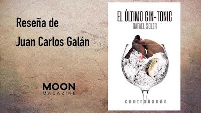 Cabecera de la reseña en MoonMagazine Juan Carlos Galán, reseñistas literarios, Blogs de Literatura