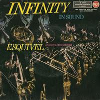 ESQUIVEL AND HIS ORCHESTRA - INFINITY IN SOUND