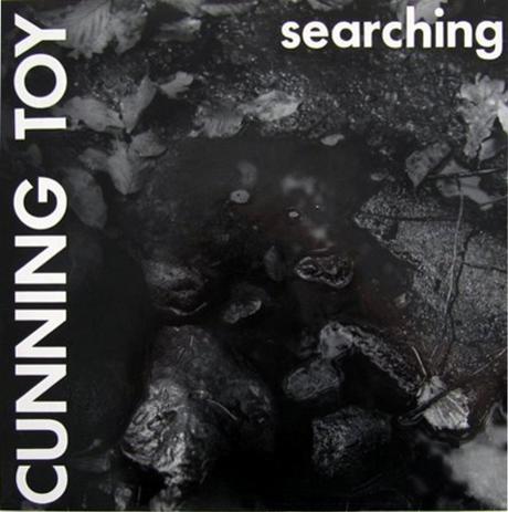 CUNNING TOY – SEARCHING (12'') (1987) CUNNING TOY – SEARCHING (12'') (1987)