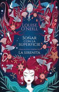 OPINIÓN DE SOÑAR CON LA SUPERFICIE DE LOUISE O'NEILL