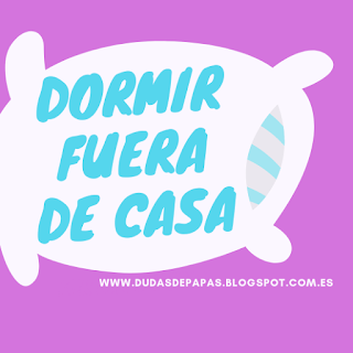 ¿Y SI DUERME FUERA DE CASA? ¿Y SI DUERME FUERA DE CASA?