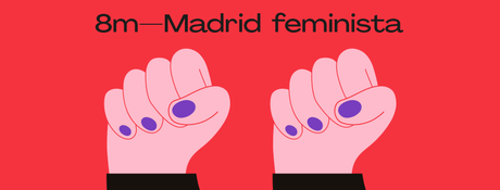 “Será el feminismo”, la colorida campaña para el Día de la Mujer del Ayuntamiento de Madrid “Será el feminismo”, la colorida campaña para el Día de la Mujer del Ayuntamiento de Madrid