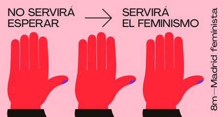 “Será el feminismo”, la colorida campaña para el Día de la Mujer del Ayuntamiento de Madrid “Será el feminismo”, la colorida campaña para el Día de la Mujer del Ayuntamiento de Madrid