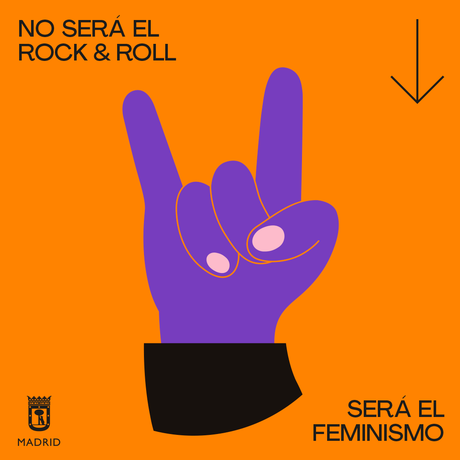 “Será el feminismo”, la colorida campaña para el Día de la Mujer del Ayuntamiento de Madrid “Será el feminismo”, la colorida campaña para el Día de la Mujer del Ayuntamiento de Madrid