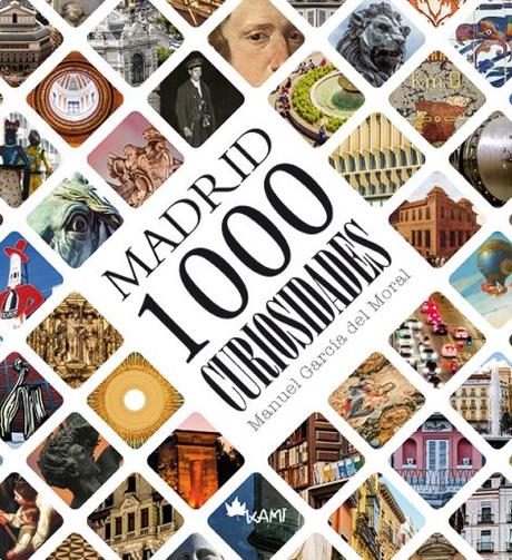 ¡Ya está disponible mi nuevo libro! Madrid 1000 Curiosidades