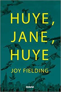 RESEÑA | Huye, Jane, Huye de Joy Fielding