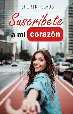 Reseña | Suscríbete a mi corazón, Shirin Klaus
